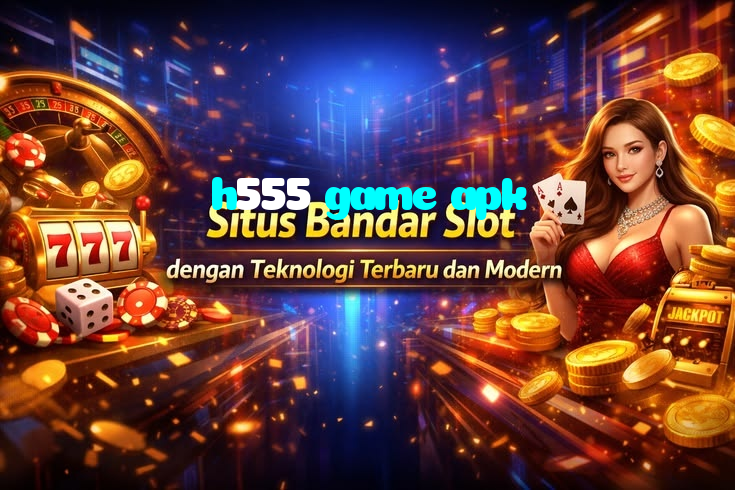 making first deposit on h555 game apk website using local payment methods in Pakistan